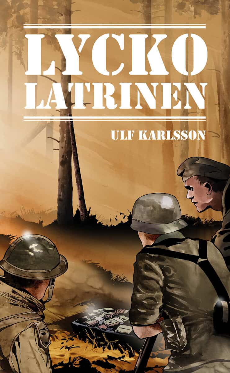 Ulf Karlsson : Lyckolatrinen