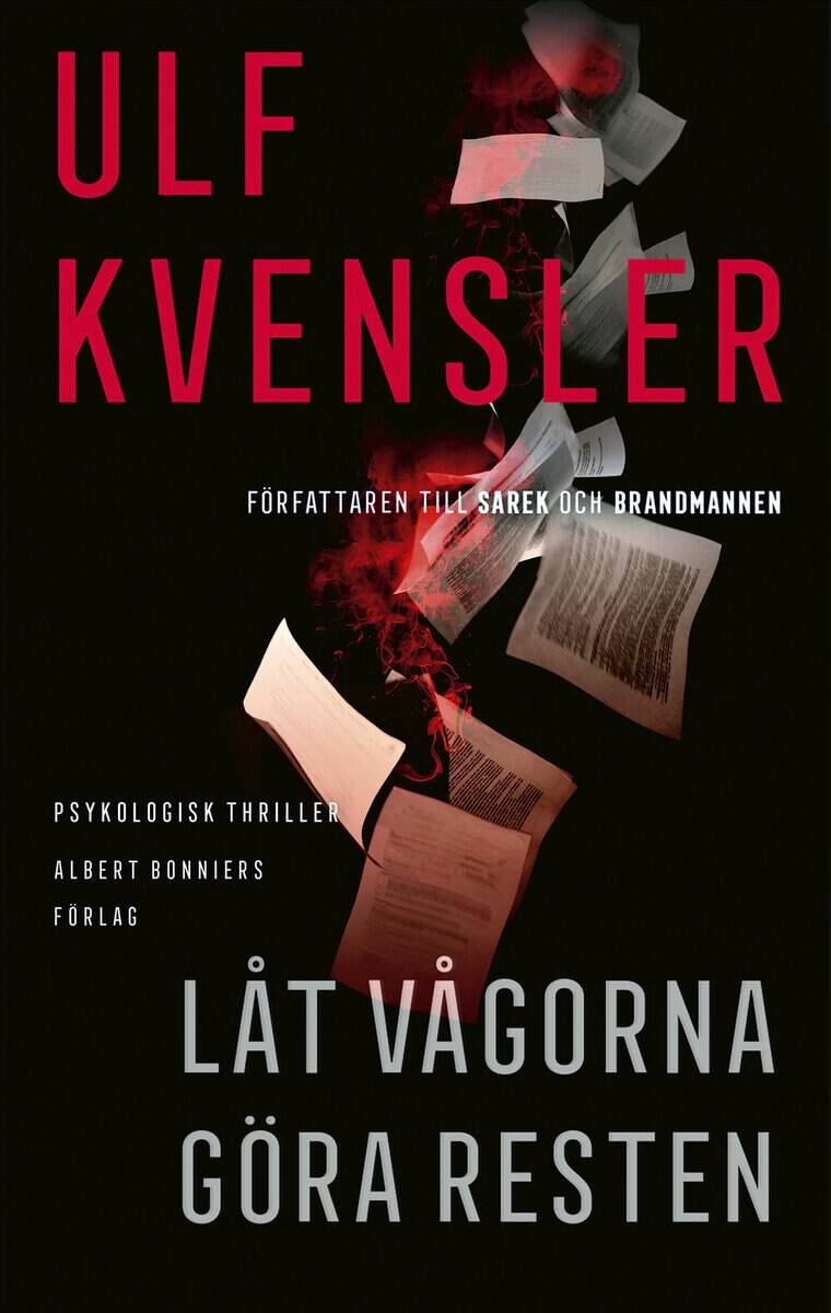 Ulf Kvensler : Låt vågorna göra resten