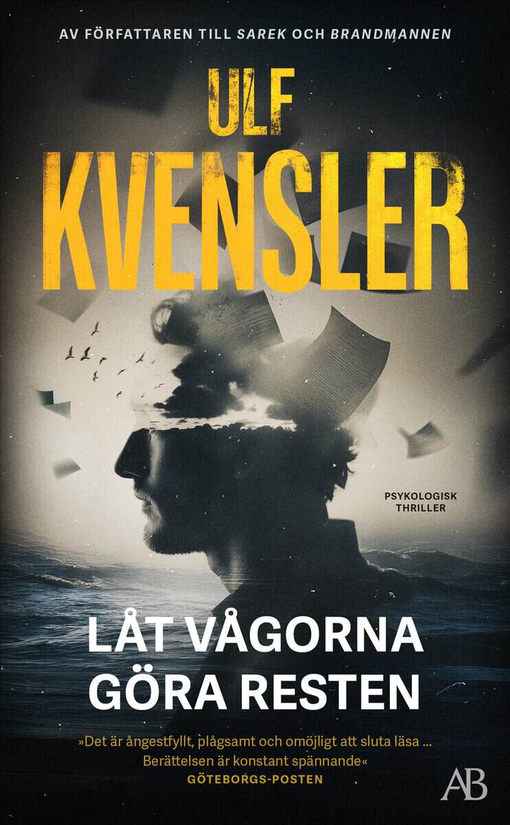 Ulf Kvensler : Låt vågorna göra resten