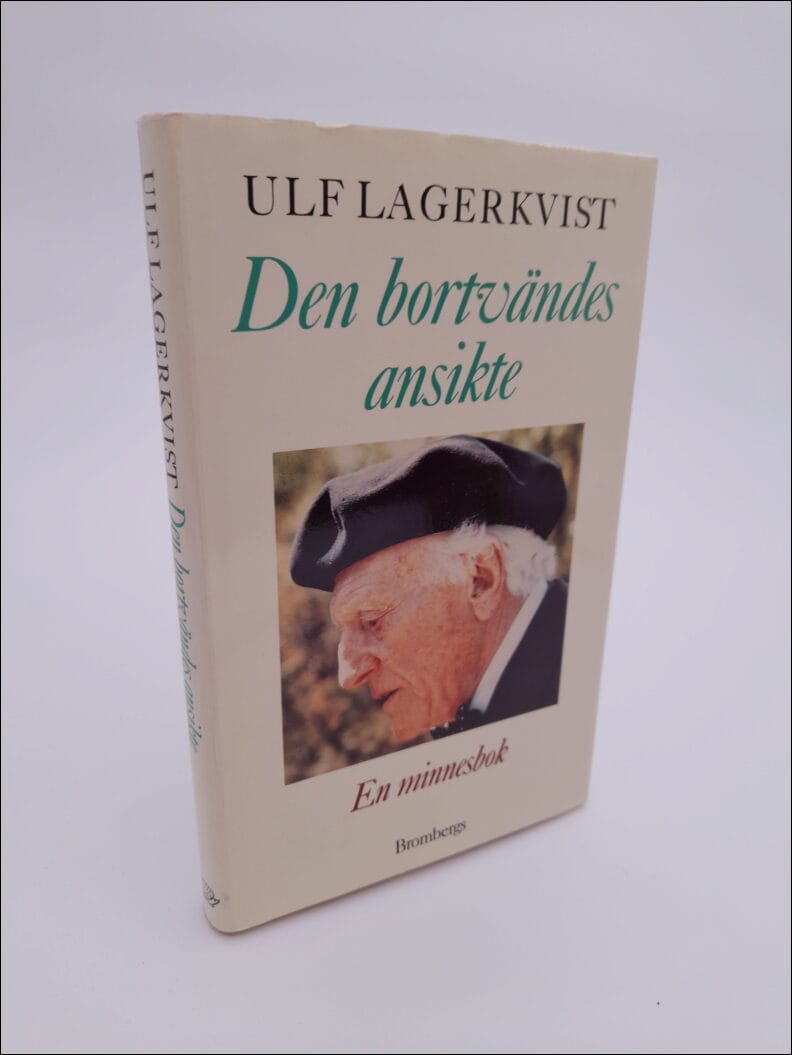 Ulf Lagerkvist : Den bortvändes ansikte