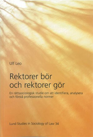 Ulf Leo : Rektorer bör och rektorer gör