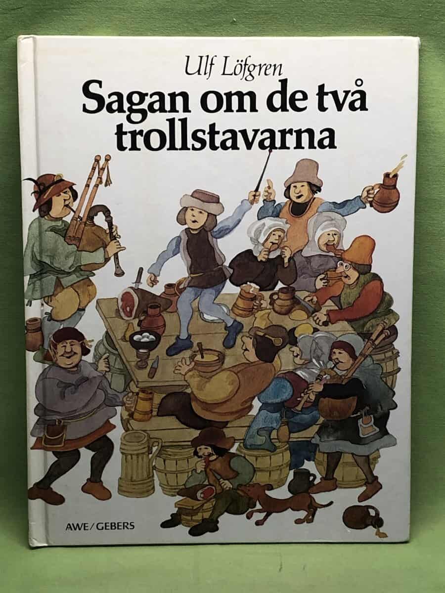 Ulf Löfgren : Sagan om de två trollstavarna