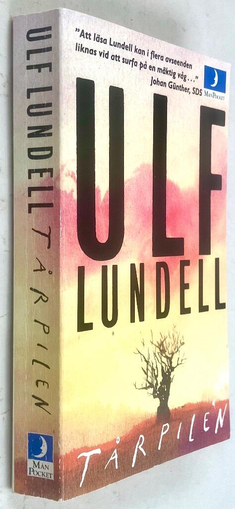 Ulf Lundell : Tårpilen