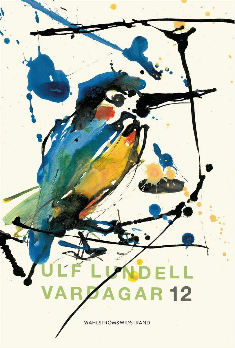 Ulf Lundell : Vardagar 12