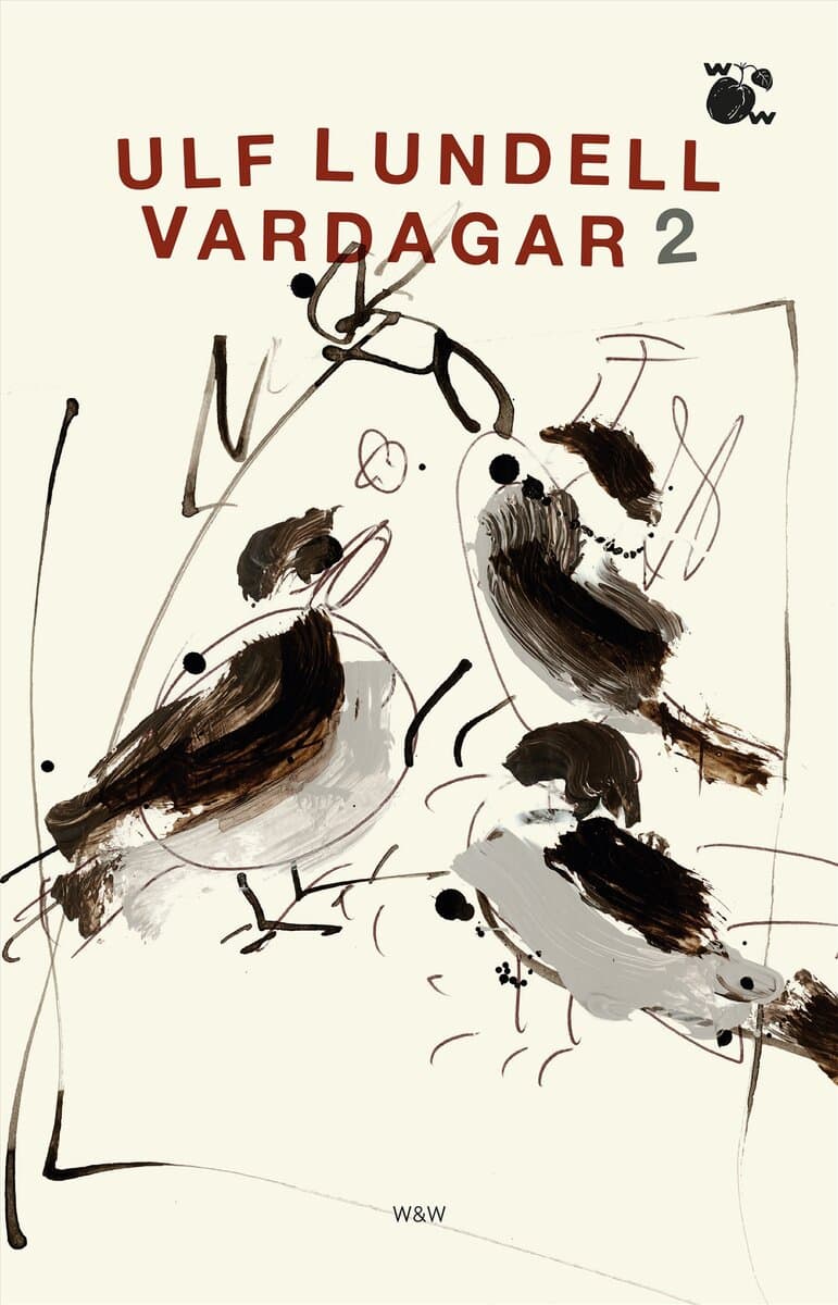Ulf Lundell : Vardagar 2
