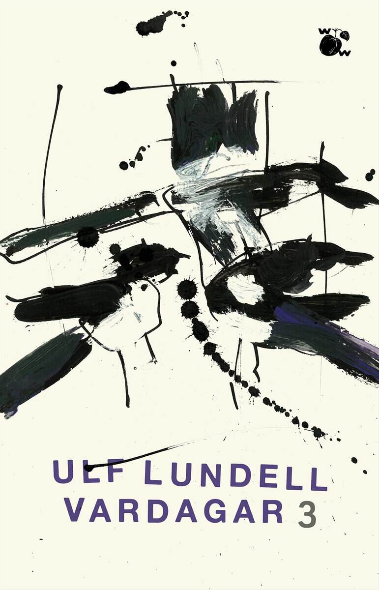 Ulf Lundell : Vardagar 3