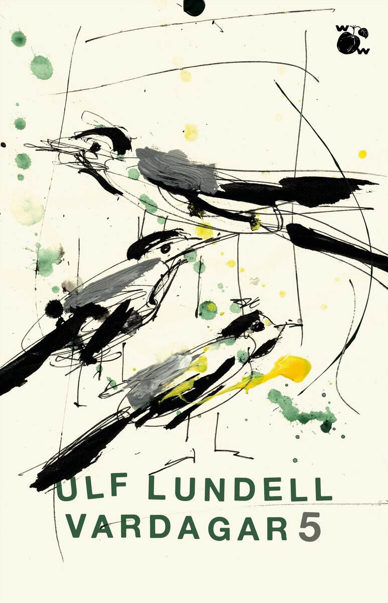 Ulf Lundell : Vardagar 5