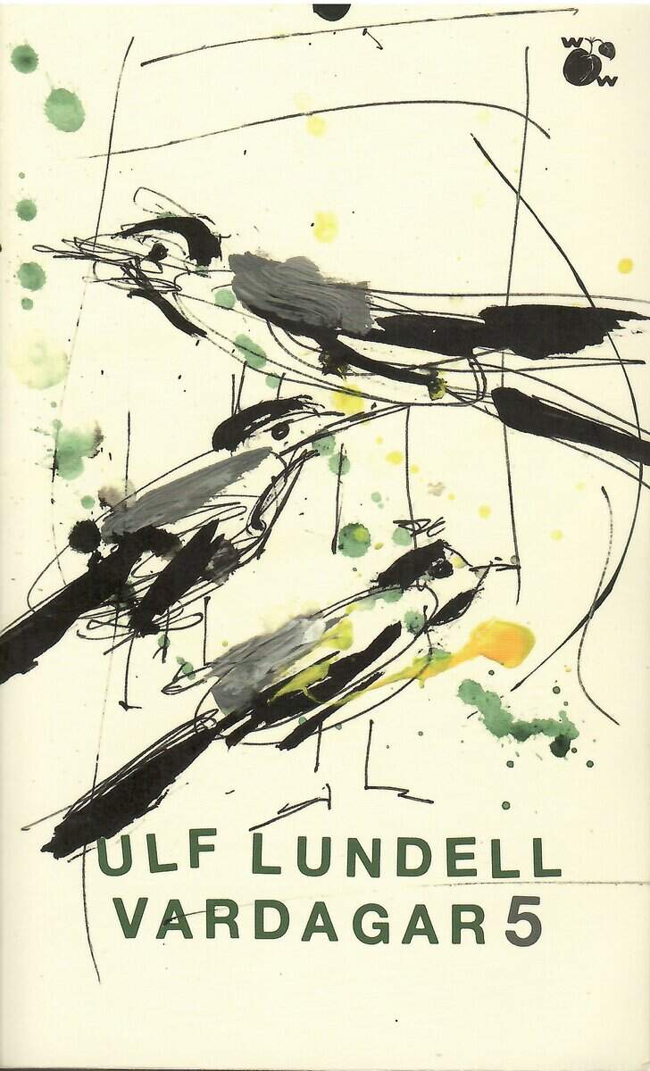 Ulf Lundell : Vardagar 5