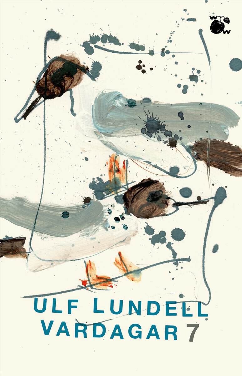 Ulf Lundell : Vardagar 7