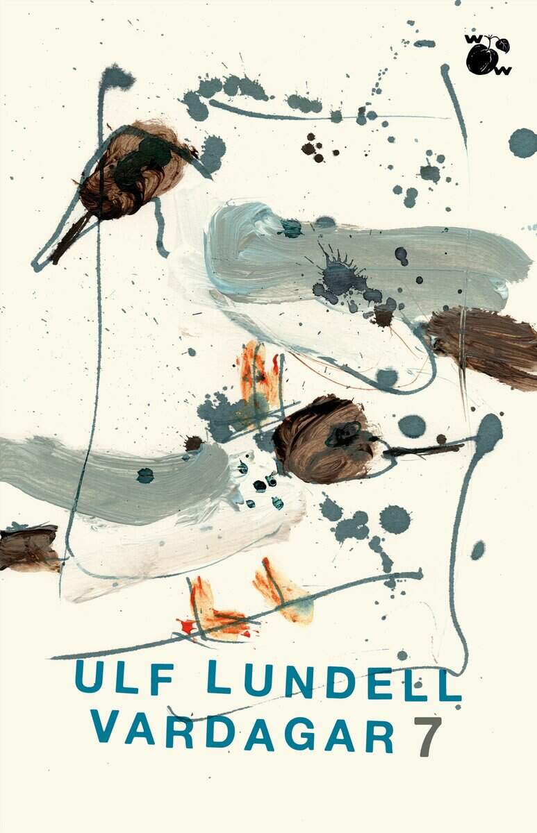 Ulf Lundell : Vardagar 7