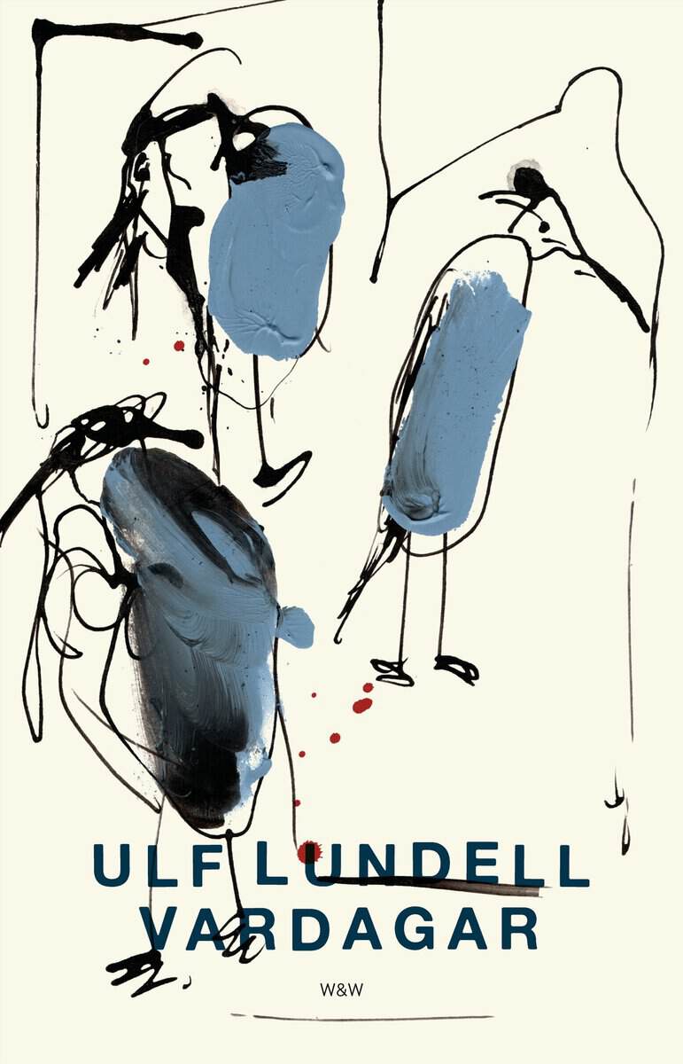 Ulf Lundell : Vardagar