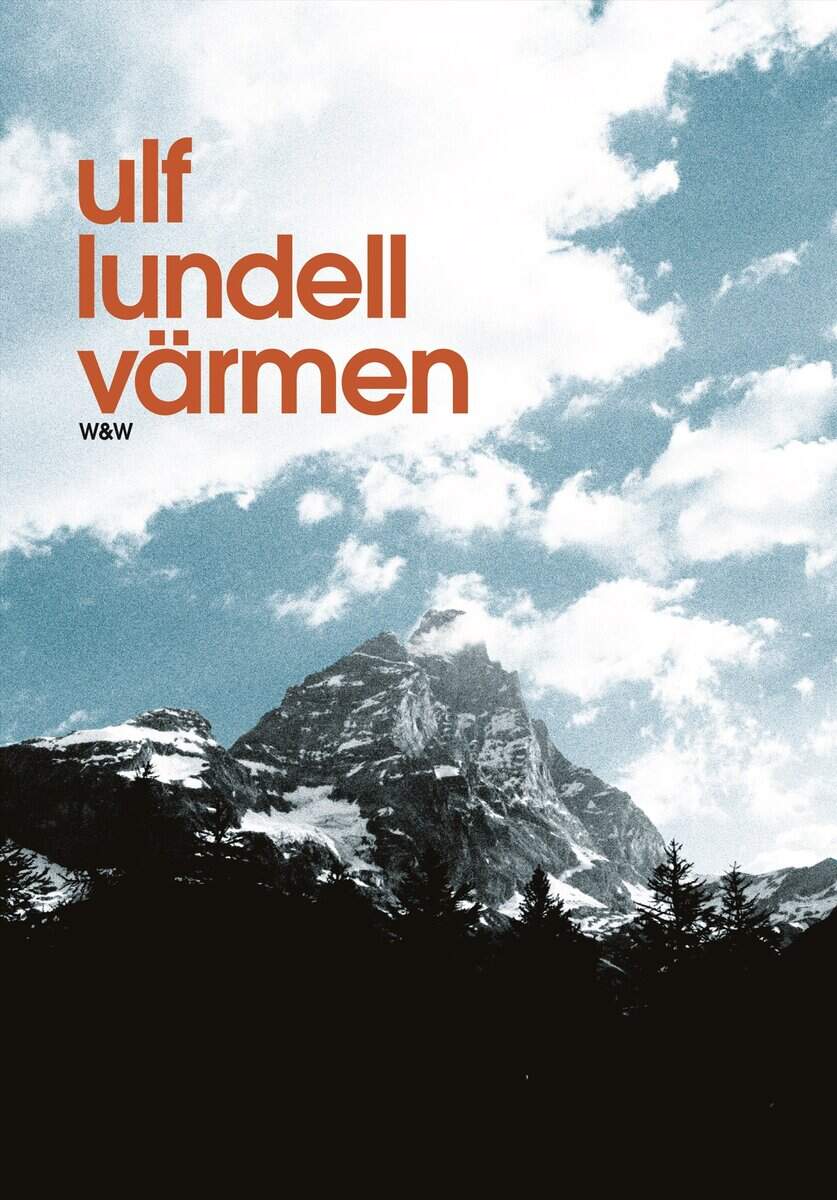 Ulf Lundell : Värmen
