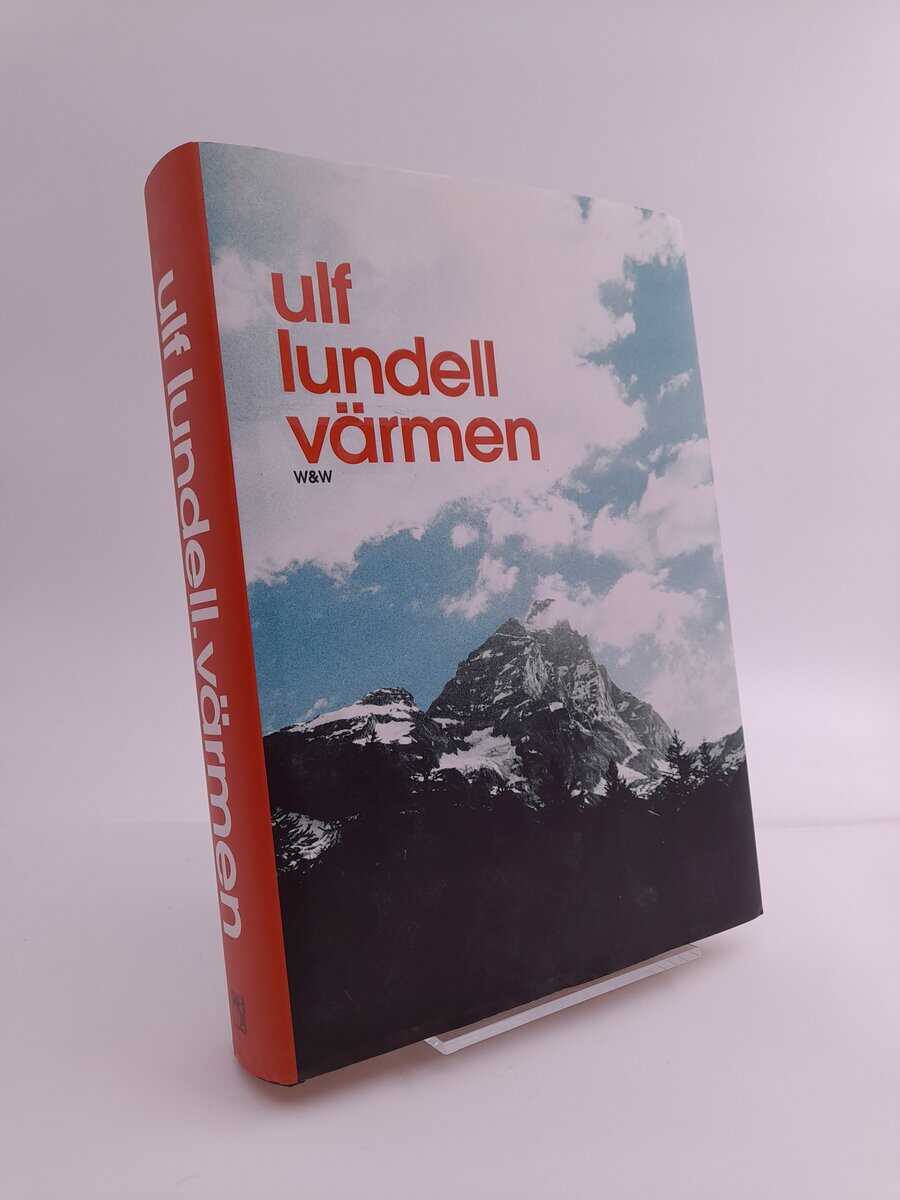 Ulf Lundell : Värmen