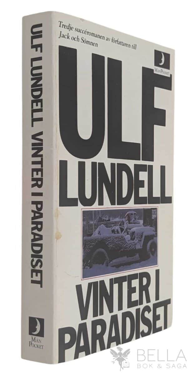 Ulf Lundell : Vinter i paradiset