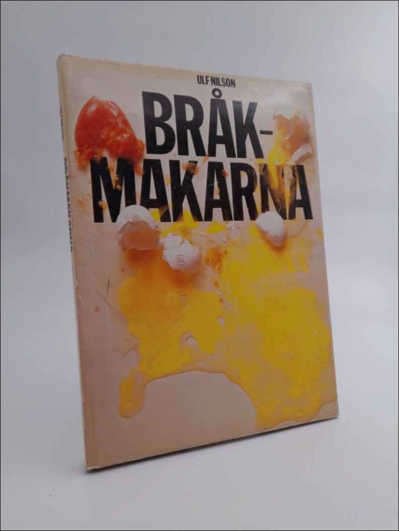 Ulf Nilson : Bråkmakarna