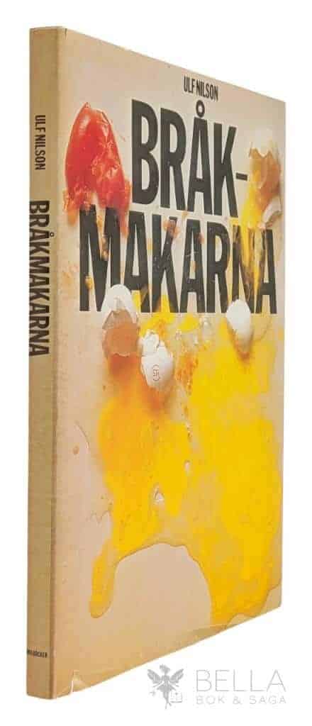 Ulf Nilsson : Bråkmakarna