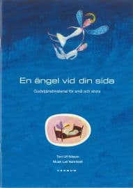 Ulf Nilsson : En ängel vid din sida : gudstjänst för små och stora