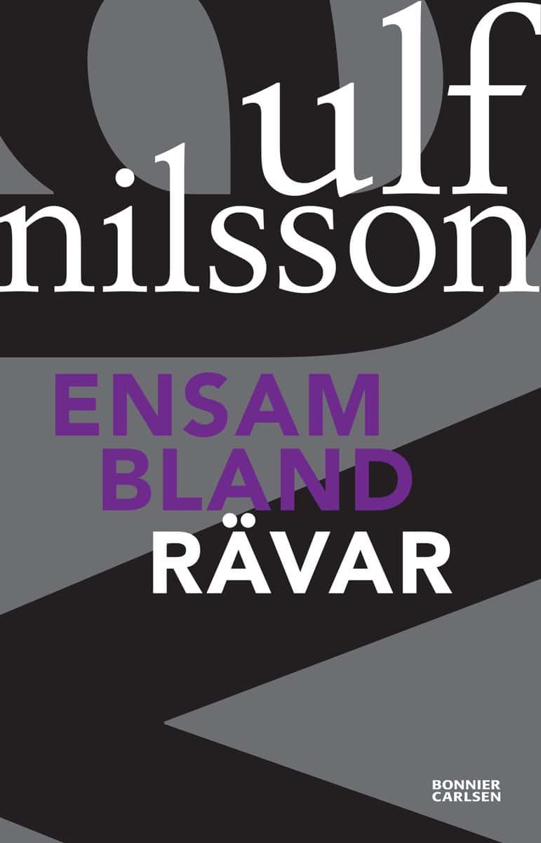 Ulf Nilsson : Ensam bland rävar