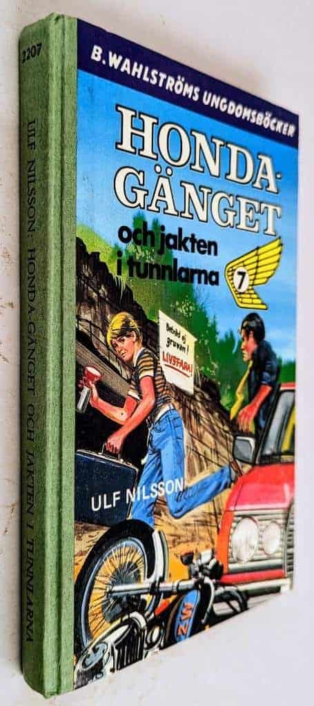 Ulf Nilsson : Honda-gänget och jakten i tunnlarna - Honda-gänget - Bok 7