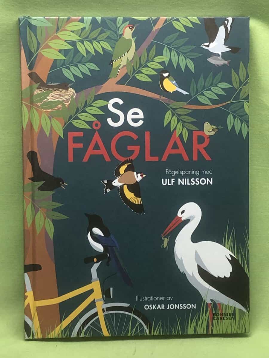 Ulf Nilsson : Se fåglar