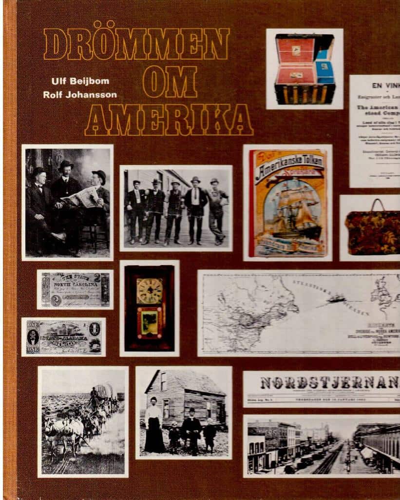 Beijbom, Ulf och Johansson, Rolf : Drömmen om Amerika