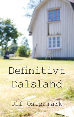 Ulf Östermark : Definitivt Dalsland
