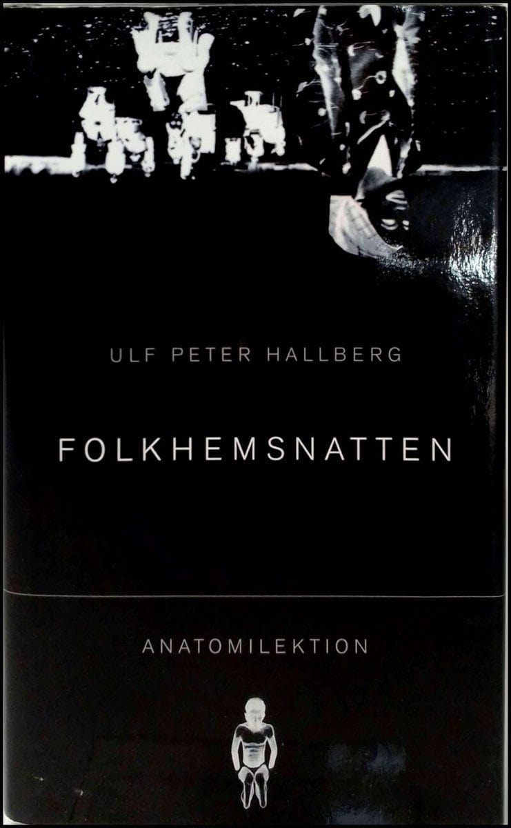 Ulf Peter Hallberg : Folkhemsnatten
