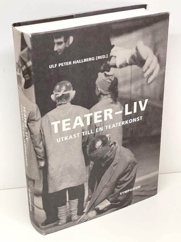 Ulf Peter Hallberg : Teater-liv