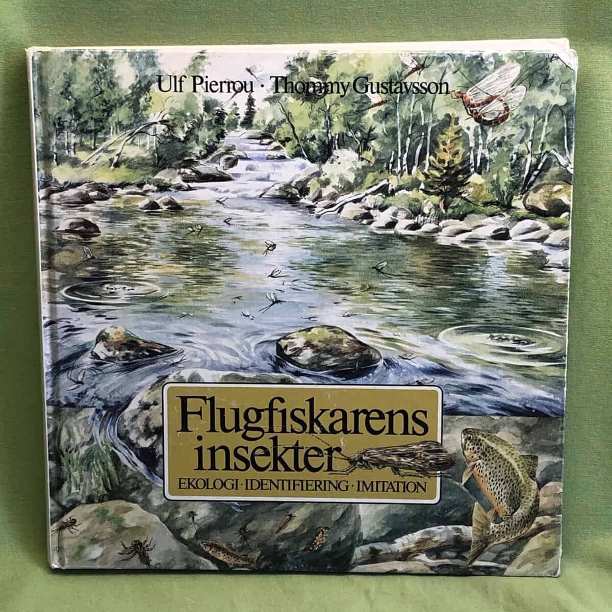 Ulf Pierrou : Flugfiskarens insekter