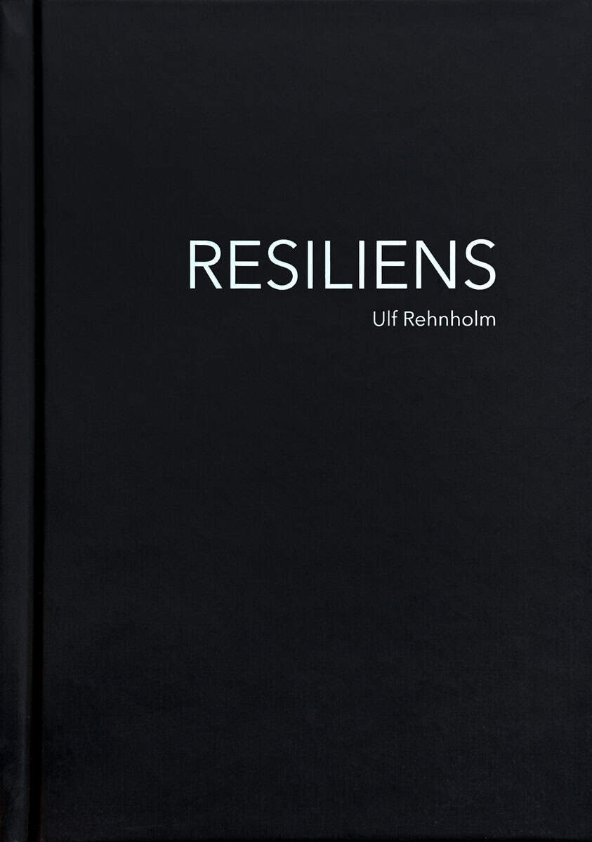 Ulf Rehnholm : Resiliens