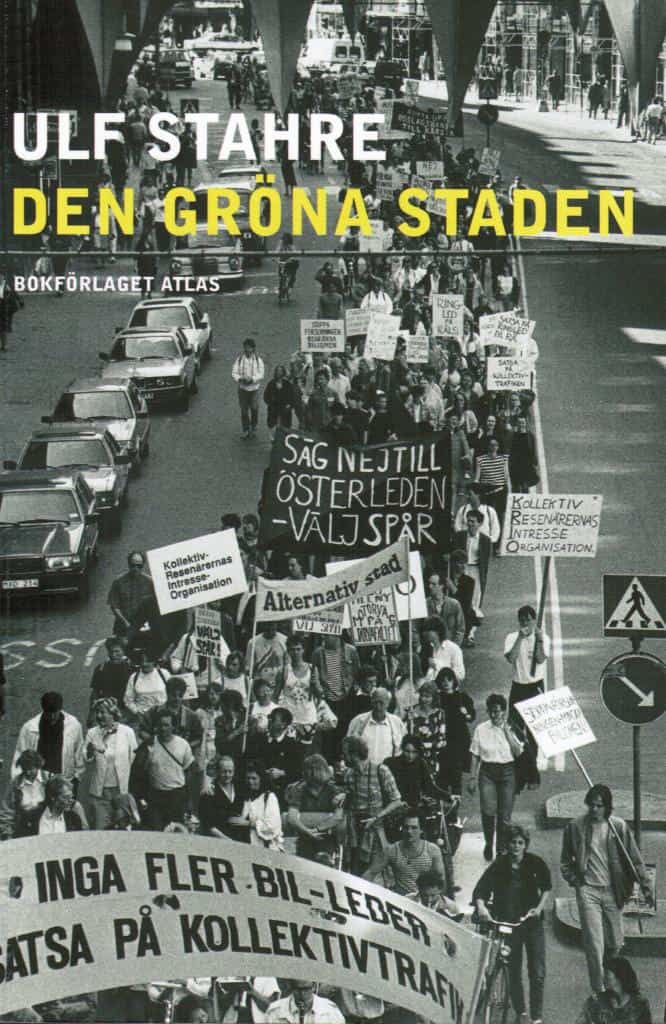 Ulf Stahre : Den gröna staden