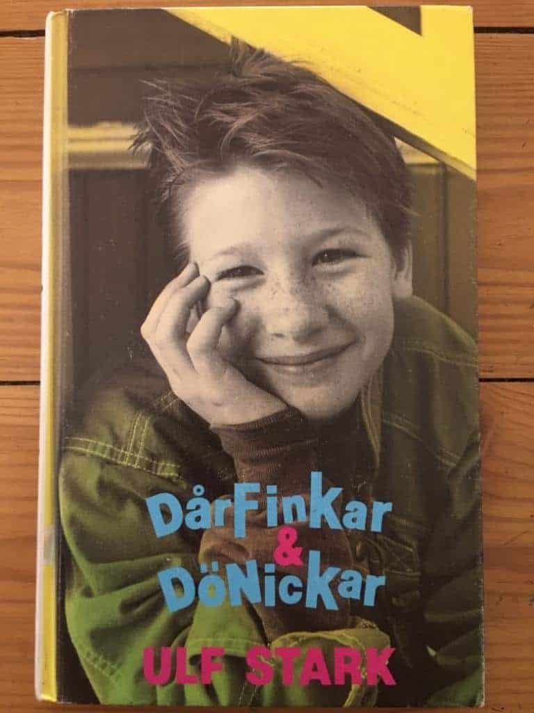 Ulf Stark : Dårfinkar och dönickar