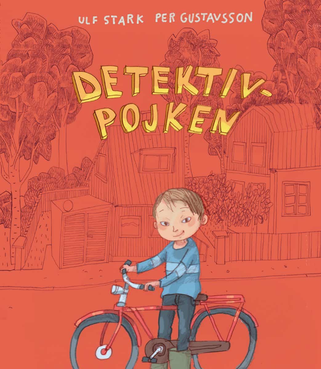 Ulf Stark : Detektivpojken