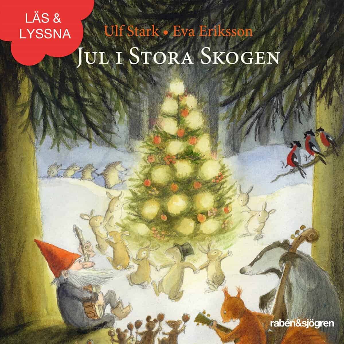 Ulf Stark : Jul i Stora Skogen
