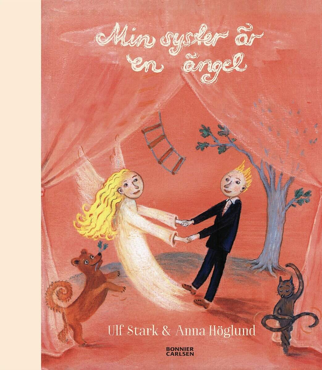 Ulf Stark : Min syster är en ängel