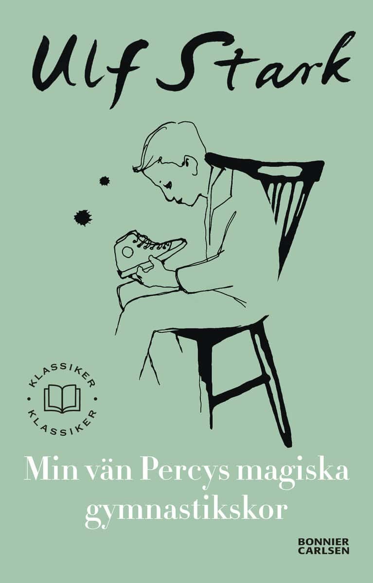 Ulf Stark : Min vän Percys magiska gymnastikskor