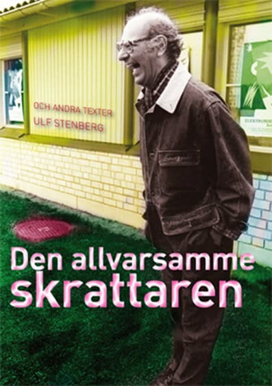 Ulf Stenberg : Den allvarsamme skrattaren