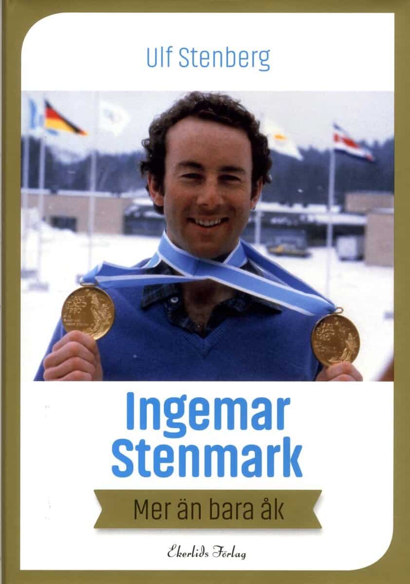 Ulf Stenberg : Ingemar Stenmark : mer än bara åk