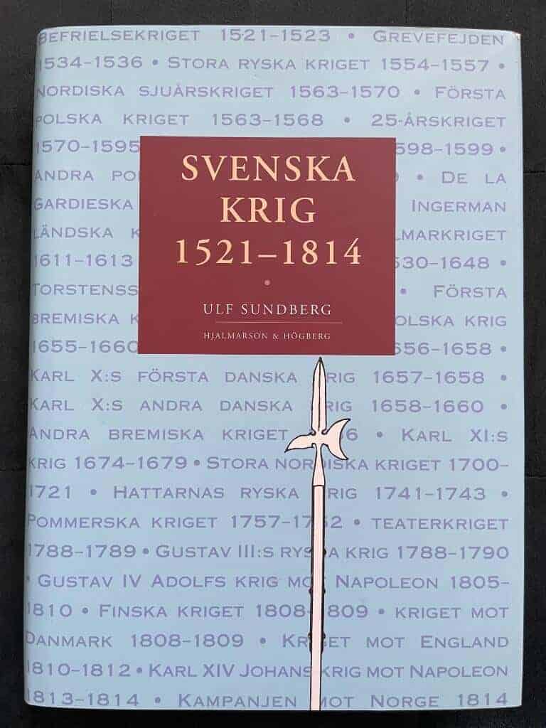 Ulf Sundberg : Svenska krig 1521-1814