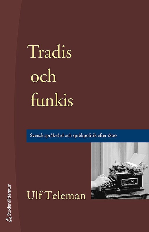 Ulf Teleman : Tradis och funkis