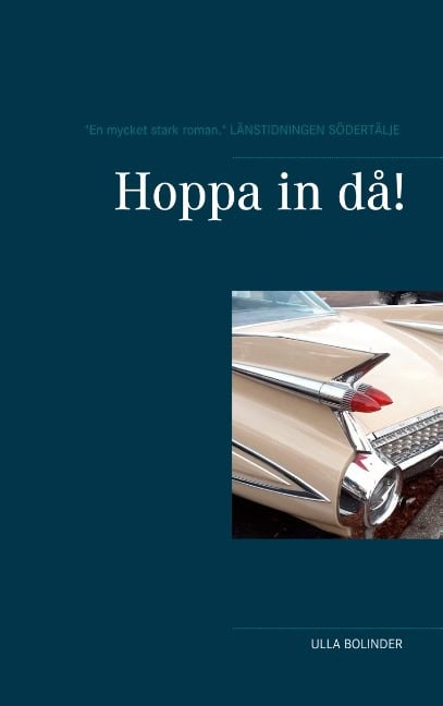 Ulla Bolinder : Hoppa in då!