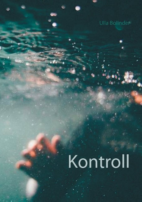 Ulla Bolinder : Kontroll