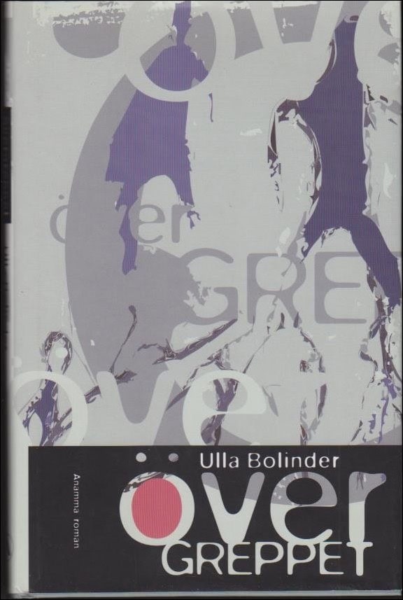 Ulla Bolinder : Övergreppet