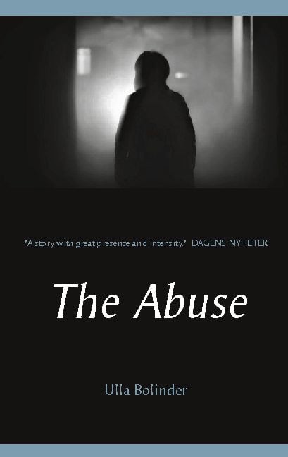 Ulla Bolinder : The Abuse
