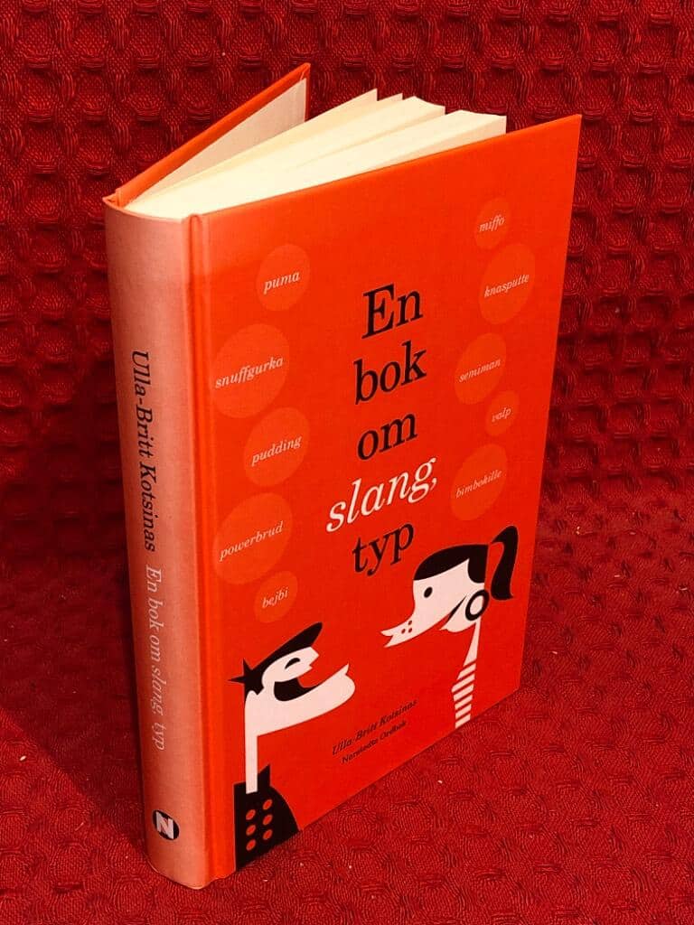 Ulla-Britt Kotsinas : En bok om slang, typ