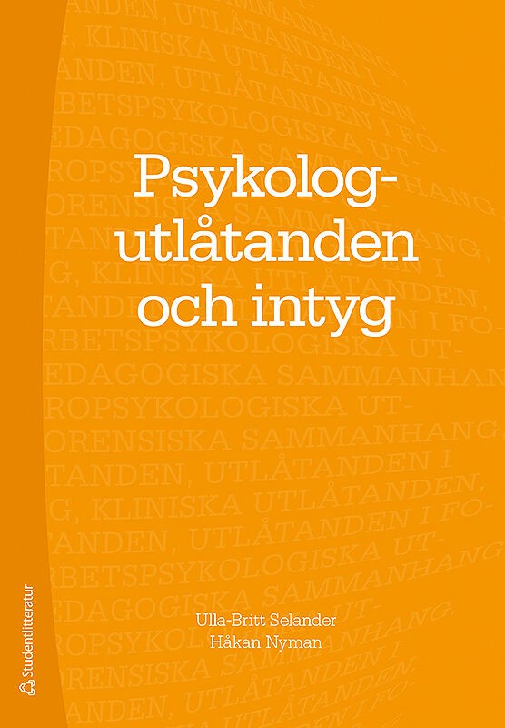 Selander, Ulla-Britt ; Nyman, Håkan : Psykologutlåtanden och intyg