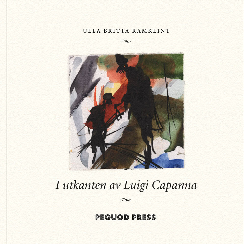 Ulla Britta Ramklint : I utkanten av Luigi Capanna