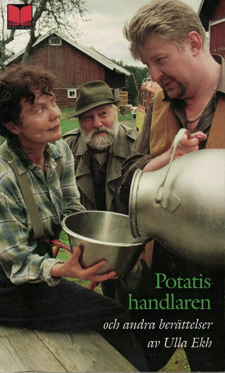 Ulla Ekh : Potatishandlaren och andra berättelser