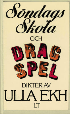 Ulla Ekh : Söndagsskola och dragspel
