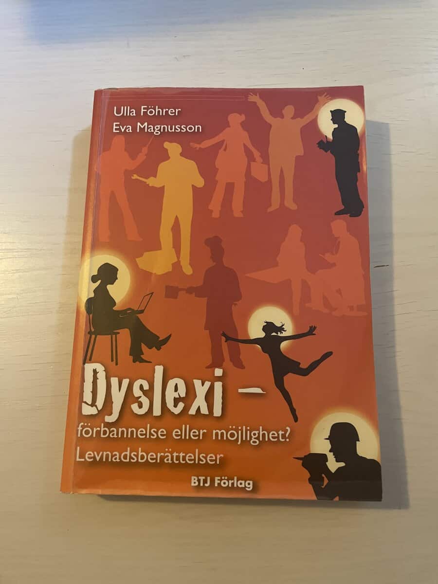 Ulla Föhrer : Dyslexi - förbannelse eller möjlighet?